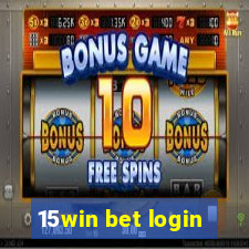 15win bet login